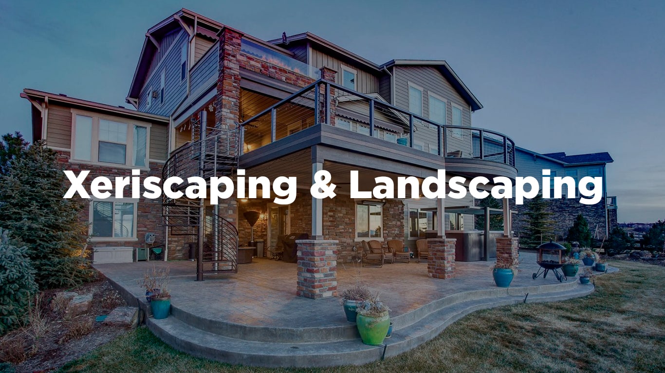 Xeriscaping & Landscaping
